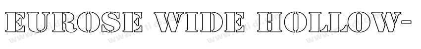 Eurose Wide Hollow字体转换